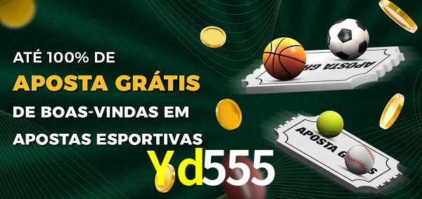 Yd555 Ate 100% de Aposta Gratis